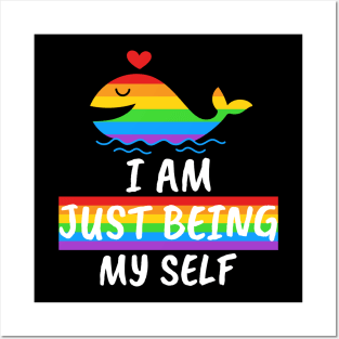 I Am Just Being Myself, Human Pride Rainbow Shirt, LGBT Gay Ally Posters and Art